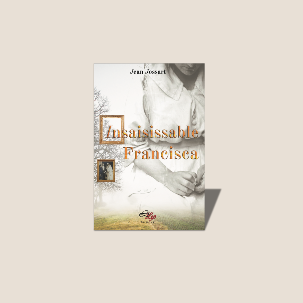 [FRANCISCA] Insaisissable Francisca